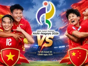 Nhận định Nữ Việt Nam vs nữ Trung Quốc, 13h00 ngày 25/9: Thử thách cực đại